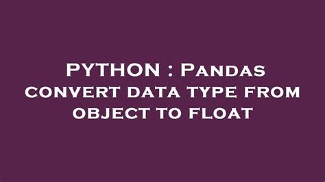 python pandas convert data type