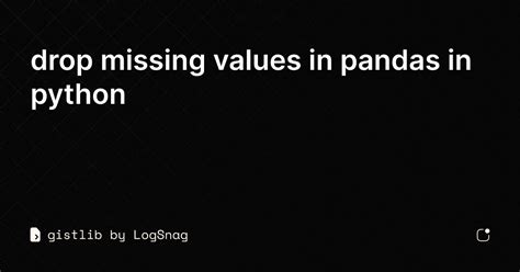 python pandas drop missing values