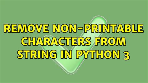 Python Remove Non Printable Characters