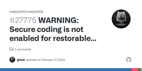python secure coding is not enabled for restorable state