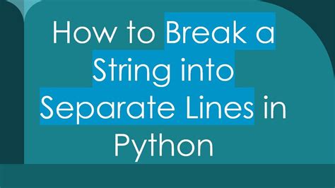 Python Separate String In Lines