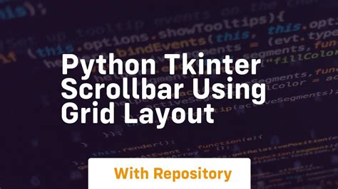 Python Tkinter Scrollbar Grid