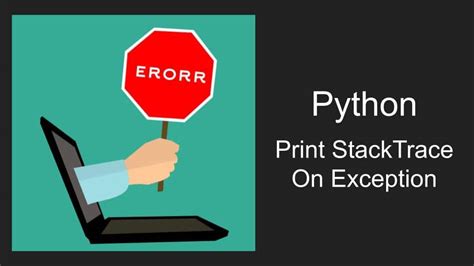 Python Try Catch Exception Print Stack Trace