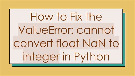 Python Valueerror Cannot Convert Float Nan To Integer