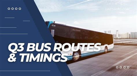 q3 bus time schedule
