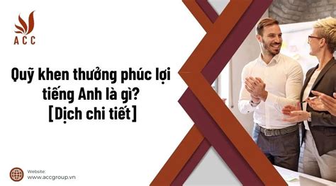 quỹ khen thưởng phúc lợi tiếng anh là gì