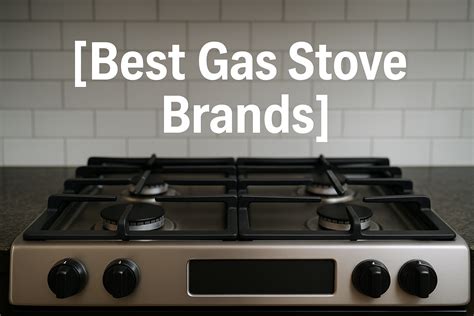 Quality Stove Brands