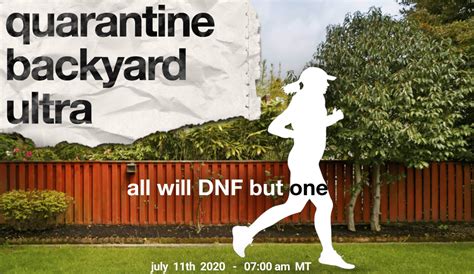 quarantine backyard ultra
