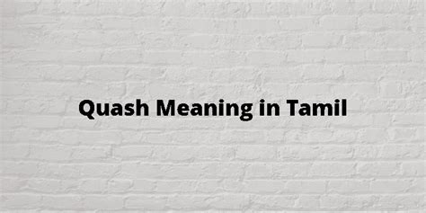 quash meaning in tamil with example