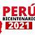 que es el bicentenario peru 2021