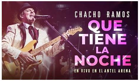 Chacho Ramos - Que Tiene La Noche (Video Oficial) - YouTube Videos