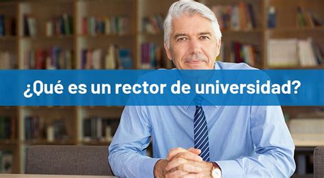 que es el rector