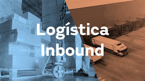 New Que Es Inbound Logistica Trending