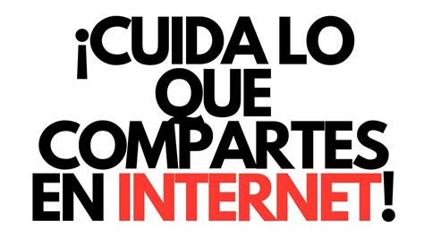 que es lo que compartes en internet