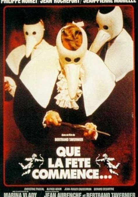 Famous Que La Fête Commence Streaming Latest