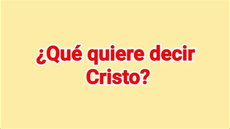 que quiere decir cristo