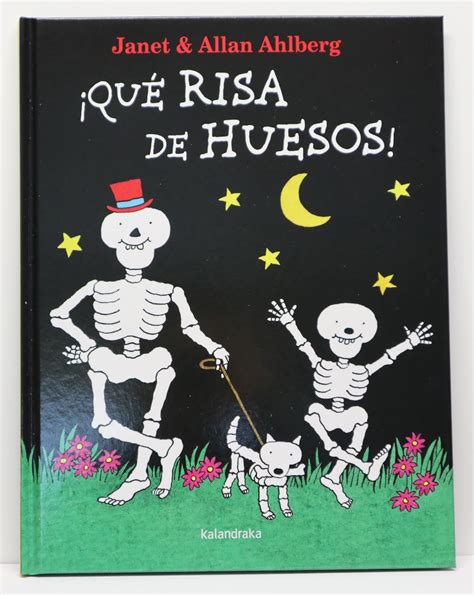 Que Risa De Huesos More