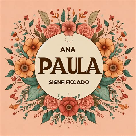 que significa ana paula