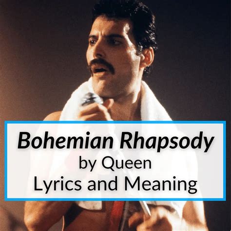 queen bohemian rhapsody lyrics meaning