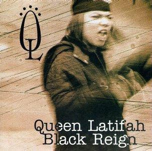 queen latifah black reign songs