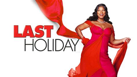 queen latifah movies last holiday