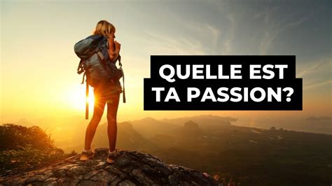 quelle est ta passion