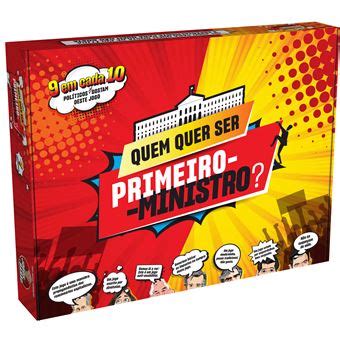 quem quer ser primeiro ministro