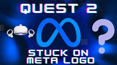 quest 2 stuck on meta logo