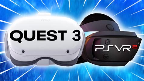 quest 3 or psvr 2
