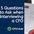 questions to ask cfo during interview