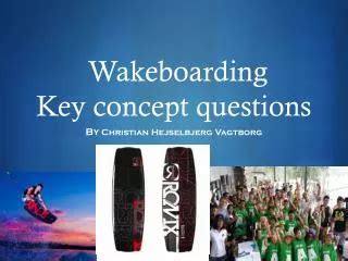 questions about wakeboarding