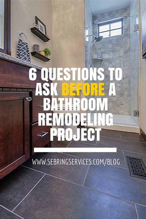 6 Questions to Ask Before Starting a Bathroom Remodeling Project Sebring Design Build