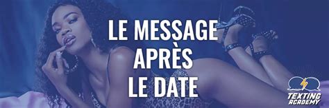 Quel message après le premier rendezvous envoyer (drague par SMS) ? Coaching Séduction