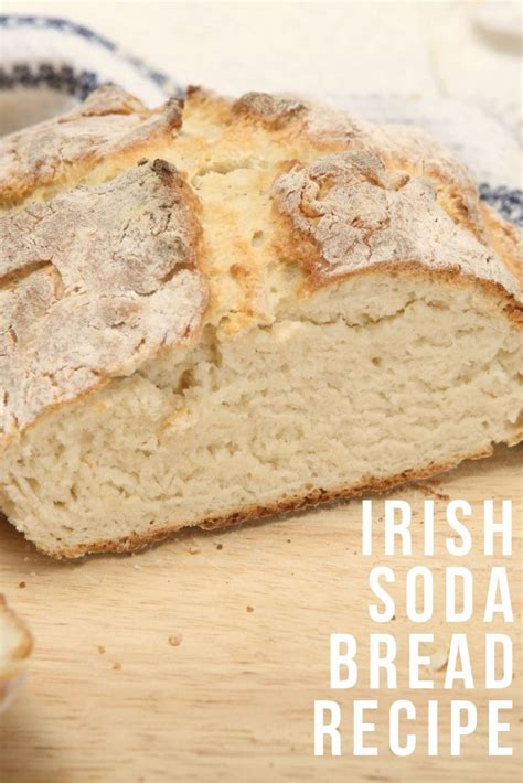 Irish Soda Bread Easy and Quick Irish Soda Bread Recipe