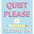 quiet testing sign free printable