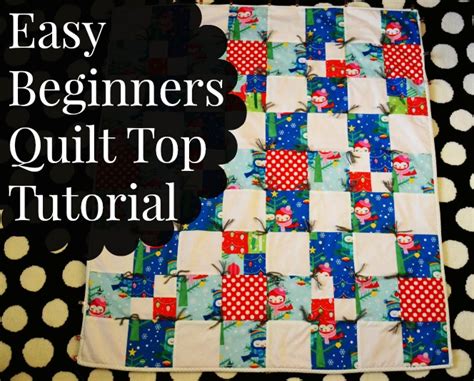 Quilt Top For Beginners