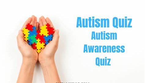 Quiz Questions About Autism & Worksheet & PLI