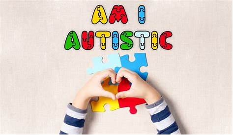 Am I Autistic? This 100 Reliable Quiz Helps You Find Out