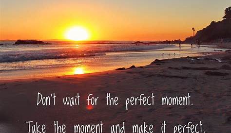 Life is made up of special moments Wisdom Quotes & Stories