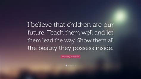 quote about children being the future