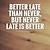 quotes about late