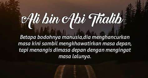 Quotes Bahasa Inggris Ali Bin Abi Thalib