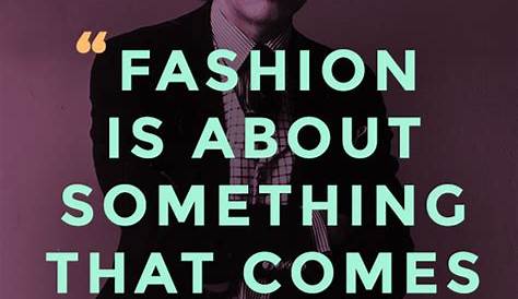 Quotes Fashion Designer Unique