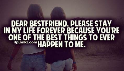 Bestie quotes about life | Friends forever quotes, Friendship day