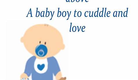 A baby boy to cuddle and love Baby Boy Poems, Baby Shower Poems, Baby