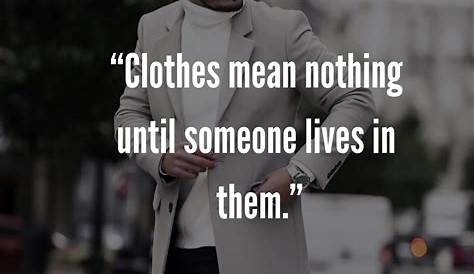 Quotes For Men's Fashion
