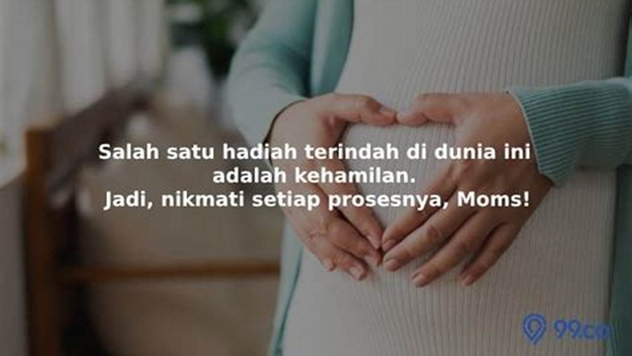 Tips Memilih Quote Ibu Hamil yang Tepat untuk Dukungan Positif Selama Kehamilan