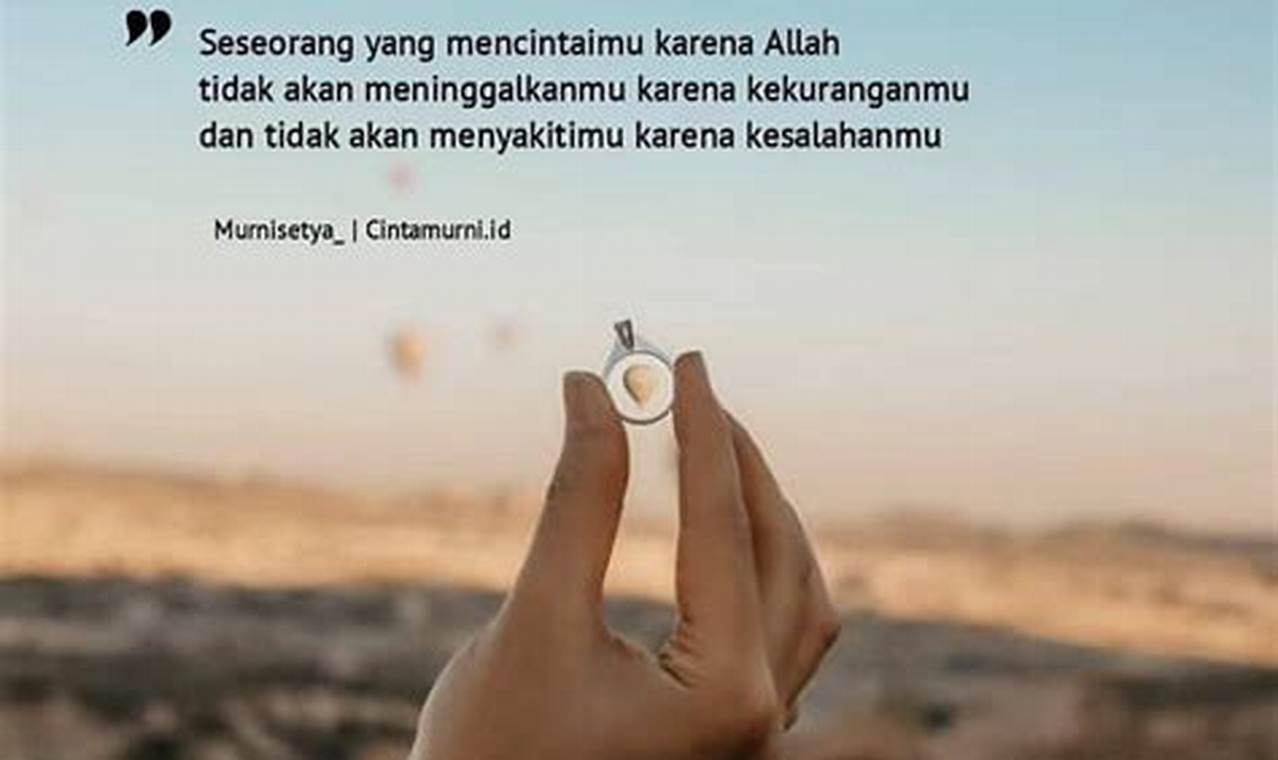 Quote Islami tentang Hati: Menyejukkan Jiwa, Mencerahkan Spiritual
