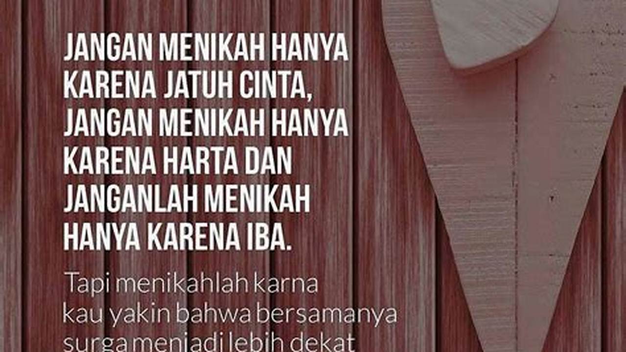 Tips Memilih Quotes Kata-Kata Menikah yang Berkesan dan Penuh Makna