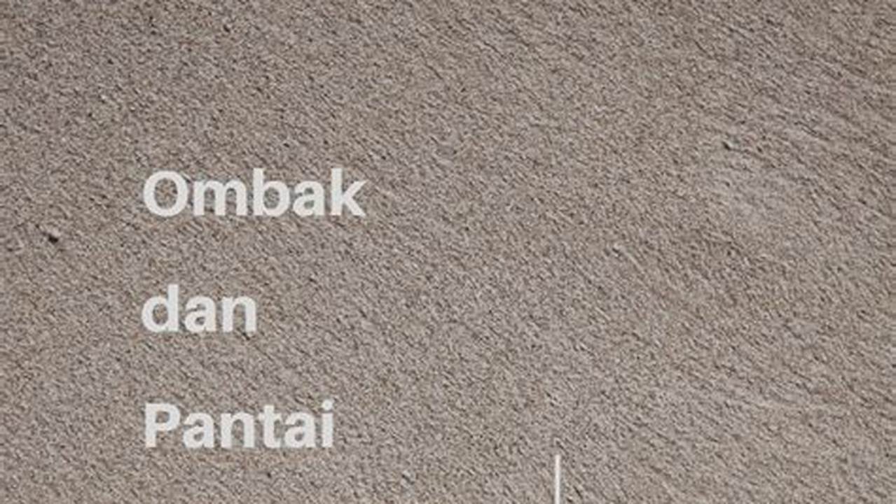 Rahasia Menemukan Kedamaian dan Inspirasi dari Quote tentang Pantai